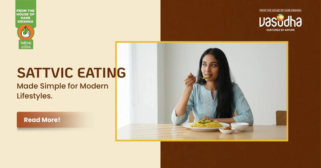 Sattvic Eating Made Simple for Modern Lifestyles